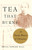 Tea That Burns (A Family Memoir of Chinatown) by Bruce Hall, 9780743236591