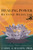 Healing Power Beyond Medicine by Carol A. Wilson, 9781846943973
