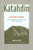 Katahdin (An Historic Journey - Legends, Exploration, And Preservation Of Maine'S Highest Peak) by John Neff, Buzz Caverley, 9781929173624