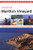 AMC Discover Martha's Vineyard (AMC's Guide To The Best Hiking, Biking, And Paddling) by Lee Sinai, 9781934028247