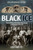 Black Ice (The Lost History of the Colored Hockey League of the Maritimes, 1895-1925 (20th anniversary edition)) by George Robert Fosty, Darril W. Fosty, 9781774713778