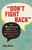 "Don't Fight Back" (And 10 Other Myths About Crime, Personal Safety, and Gender-Based Violence) by Meg Stone, Julie McKay, 9780807016244
