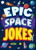 Epic Space Jokes - 9781645199793 - 9781645199793 by Joe King, Leo Trinidad, 9781645199793