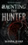 Haunting the Hunter by Hanna Harp, 9781668230008