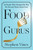 Food Gurus by Stephen Vines, 9798337202082 Food Gurus by Stephen Vines, 9798337202082