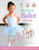 My First Ballet Book (From barres and ballet shoes to pliés and performances) - 9780753480939 by Kate Castle, 9780753480939