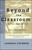 Beyond the Classroom by Laurence Steinberg, 9780684835754