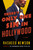 There's Only One Sin in Hollywood (A Novel) by Rasheed Newson, 9781250406149