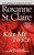 Kill Me Twice by Roxanne St. Claire, 9781451655544