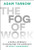 The Fog of Work by Adam Tarnow, 9781394368136