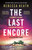 The Last Encore by Rebecca Heath, 9781035914319 The Last Encore by Rebecca Heath, 9781035914319