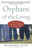 Orphans of the Living (Stories of Americas Children in Foster Care) by Jennifer Toth, 9780684844800
