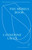 The Möbius Book - 9781250437945 by Catherine Lacey, 9781250437945