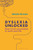 Dyslexia Unlocked (How to be successful in work and life) by Natalie Brooks, 9781399426572