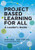 Project Based Learning for All (A Leader's Guide) by Bob Lenz, Lisa Mireles, 9781416633969
