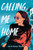 Calling Me Home by Laurin Becker Macios, 9780823460496