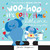 Woo-hoo It's Potty Time Little One (let's celebrate going potty) by Sandra Magsamen, 9781464222757