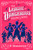 The League of Dangerous Young Ladies by J.A. Morgenstein, 9781464238543 The League of Dangerous Young Ladies by J.A. Morgenstein, 9781464238543