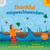 thankful / miigwechiwendam (Bilingual Edition) by astra márta, Jordan Stranger, Angela Mesic, Margaret Noodin, 9781459845862