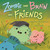 Zombie and Brain Are Friends by Stephanie V.W. Lucianovic, Laan Cham, 9781547613625