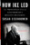 How Ike Led (The Principles Behind Eisenhower's Biggest Decisions) by Susan Eisenhower, 9781250852618