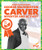 George Washington Carver (Inventor and Activist) by Katie Chanez, 9798896623588