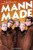 Mann Made (The Story of Manfred Mann 1963  - 1969) by Guy Mowbray, 9781912733521