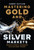 Mastering Gold and Silver Markets (Insights from a Legendary Bullion Bank Trader) by Robert Gottlieb, 9781394380022