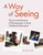 A Way of Seeing (The Art and Practice of Photography in Early Childhood Education) by Ron Grady, 9781605548548