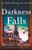 Darkness Falls (A completely gripping WW2 French Resistance novel about twin sisters) by Rachel Wesson, 9781805081296