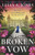 The Broken Vow (Utterly gripping and emotional historical fiction) by Luisa A. Jones, 9781805083290