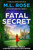 Fatal Secret (An absolutely gripping crime thriller) by M.L. Rose, 9781805083443