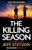 The Killing Season (A totally gripping crime thriller) by Jeff Stetson, 9781805084754