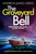 The Graveyard Bell (A completely gripping Scottish murder mystery) by Andrew James Greig, 9781805084846 The Graveyard Bell (A completely gripping Scottish murder mystery) by Andrew James Greig, 9781805084846