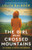 The Girl Who Crossed Mountains (Breathtaking World War Two Fiction) by Lelita Baldock, 9781805085485