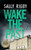 Wake the Past (A Midlands Crime Thriller) by Sally Rigby, 9781805086284