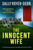 The Innocent Wife (A completely gripping and unputdownable domestic thriller) by Sally Royer-Derr, 9781805088325 The Innocent Wife (A completely gripping and unputdownable domestic thriller) by Sally Royer-Derr, 9781805088325