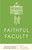Faithful Faculty (Vocational Flourishing in Christian Higher Education) by Jacob Shatzer, Donny Mathis, 9798384515784