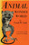Animal Wonder World (A Chronicle of the Unusual in Nature) by Frank W. Lane, 9781590774441 Animal Wonder World (A Chronicle of the Unusual in Nature) by Frank W. Lane, 9781590774441