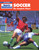 Soccer (The Complete Player) by Dan Herbst, 9781568000053