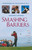Smashing Barriers (Race and Sport in the New Millenium) by Richard Lapchick, 9781568331775