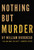 Nothing But Murder by William Roughead, 9781590774625