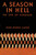 A Season in Hell (The Life of Rimbaud) by Jean-Marie Carré, 9781590774854