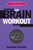 The Brain Workout Book by Snowden Parlette, 9780871318138