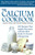 The Calcium Cookbook by Joanne Ness, Genell Subak-Sharpe, 9780871318503