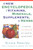 The New Encyclopedia of Vitamins, Minerals, Supplements, & Herbs (A Completely Cross-Referenced User's Guide for Optimal Health) by Nicola Reavley, 9780871318978