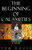 The Beginning of Calamities (A Novel) - 9781882593699 by Tom House