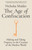 The Age of Confiscation (Making and Taking Property in the Creation of the Modern World) by Nicholas Mulder, 9780316464635