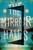 The Mirror Halls (A Novel) by Cailean Steed, 9780316595582