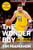 The Wonder Boy (Luka Doncic and the Curse of Greatness) - 9781538740729 by Tim MacMahon